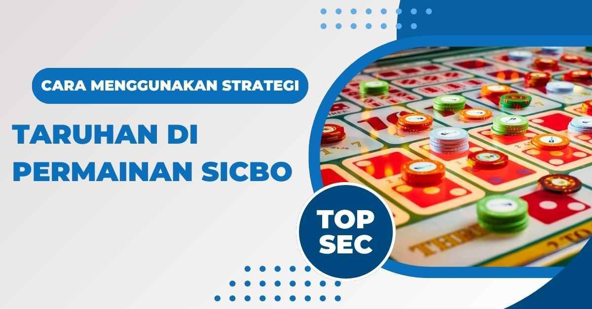 Login Sicbo Terjamin: Akses Permainan Terpercaya dengan Jaminan Keamanan